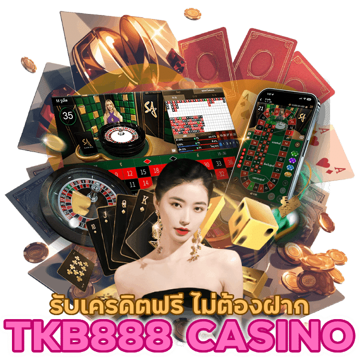 TKB888CASINO ฟรี ไม่ ต้อง ฝาก